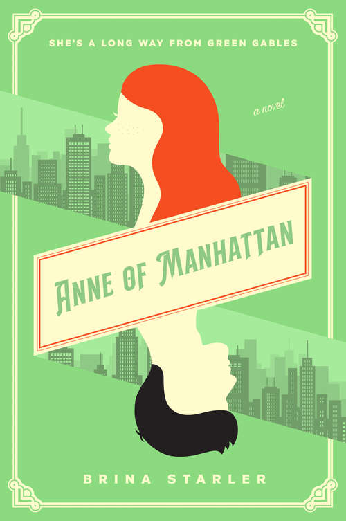 Book cover of Anne of Manhattan: A Novel