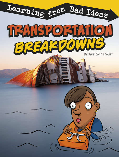 Book cover of Transportation Breakdowns: Learning from Bad Ideas (Fantastic Fails)