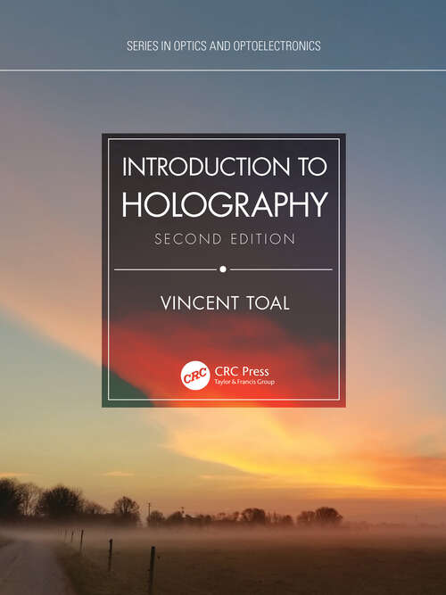 Book cover of Introduction to Holography (2) (Series in Optics and Optoelectronics)