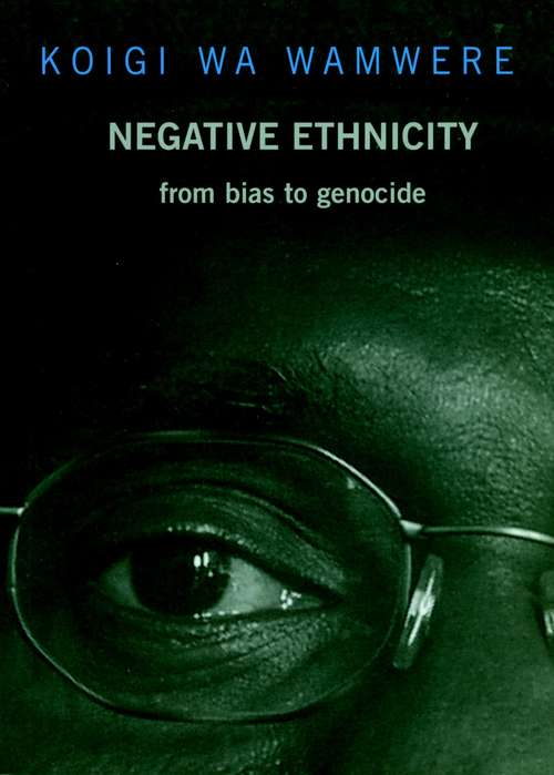 Book cover of Negative Ethnicity: From Bias to Genocide