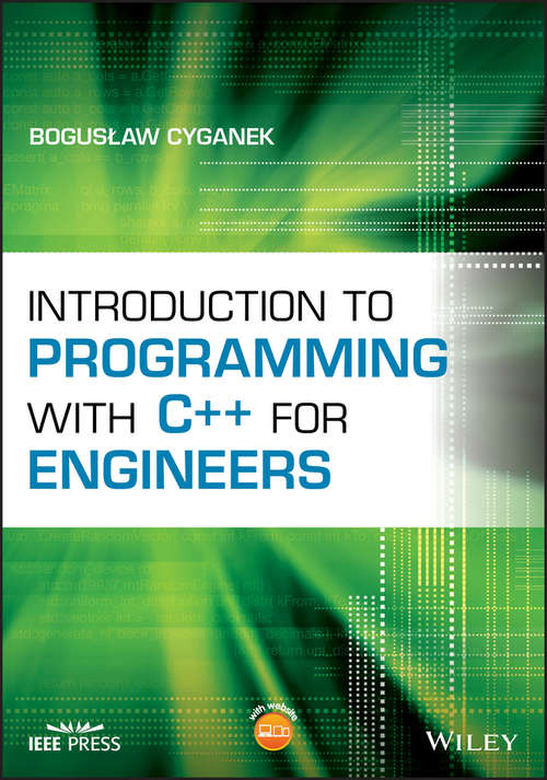 Book cover of Introduction to Programming with C++ for Engineers (Wiley - IEEE)