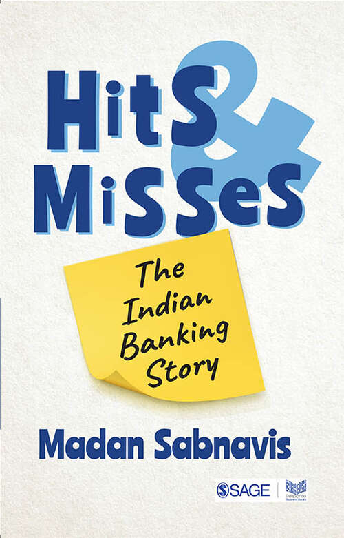 Book cover of Hits and Misses: The Indian Banking Story