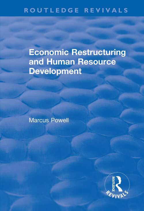 Book cover of Economic Restructuring and Human Resource Development (Routledge Revivals)