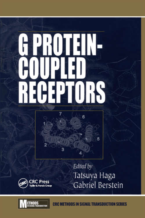 Book cover of G Protein-Coupled Receptors: Structure, Function, And Ligand Screening (Methods in Signal Transduction Series)