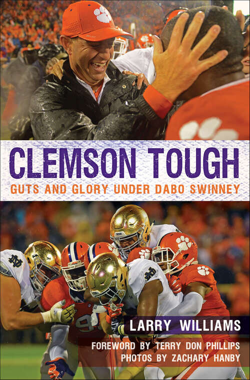 Book cover of Clemson Tough: Guts and Glory Under Dabo Swinney (Sports)