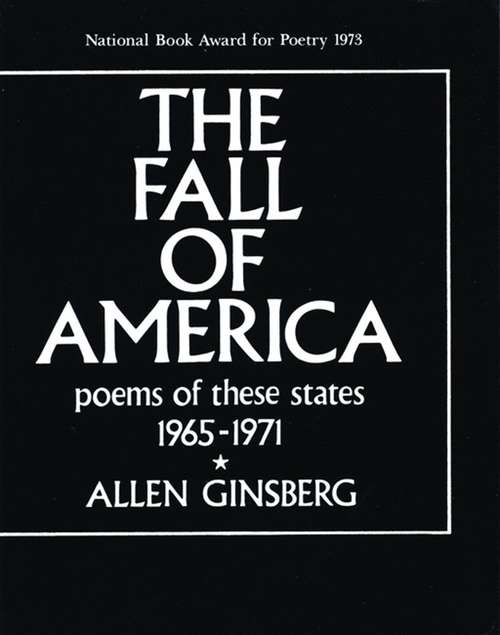 Book cover of The Fall of America: Poems of These States 1965-1971