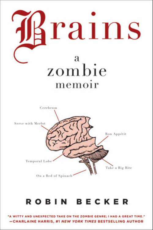 Book cover of Brains: A Zombie Memoir