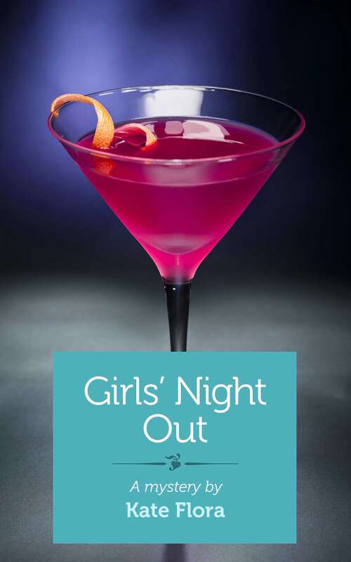 Book cover of Girls' Night Out: A Mystery