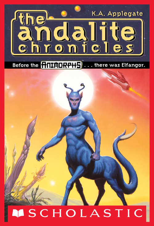 Book cover of Andalite Chronicles (Animorphs)