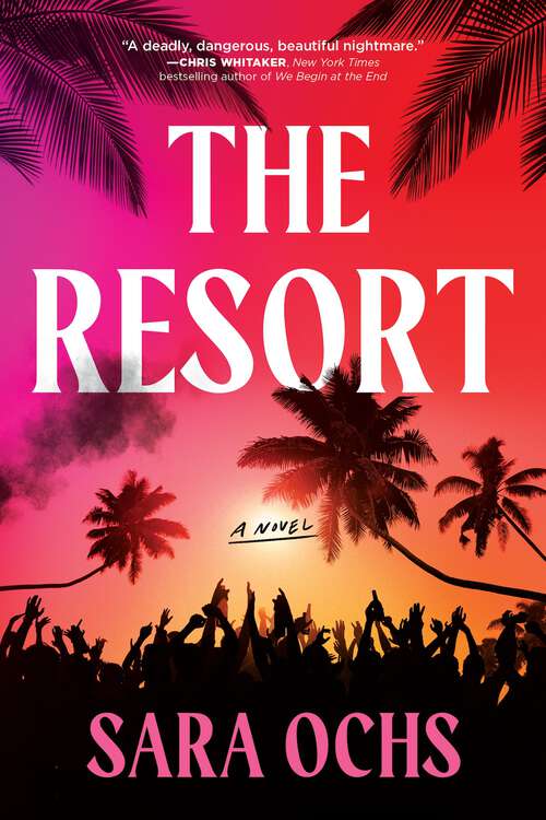 Book cover of The Resort: A Novel