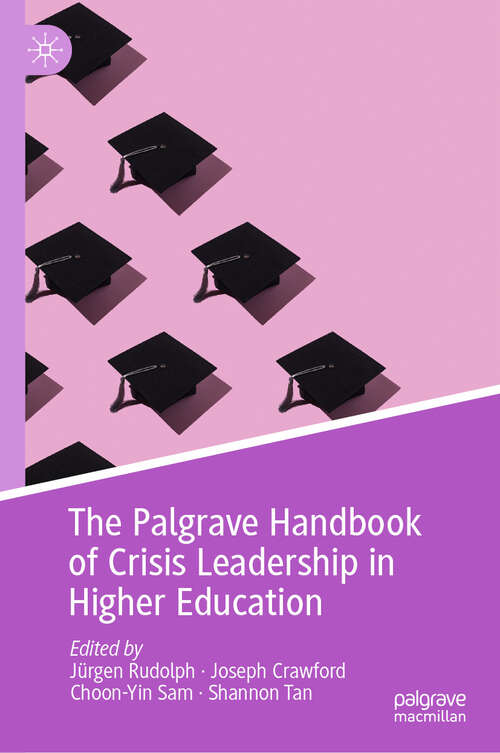 Book cover of The Palgrave Handbook of Crisis Leadership in Higher Education (2024)