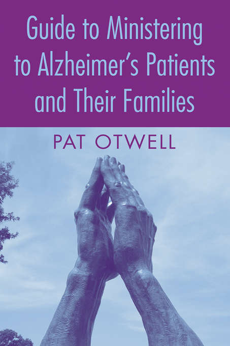 Book cover of Guide to Ministering to Alzheimer's Patients and Their Families