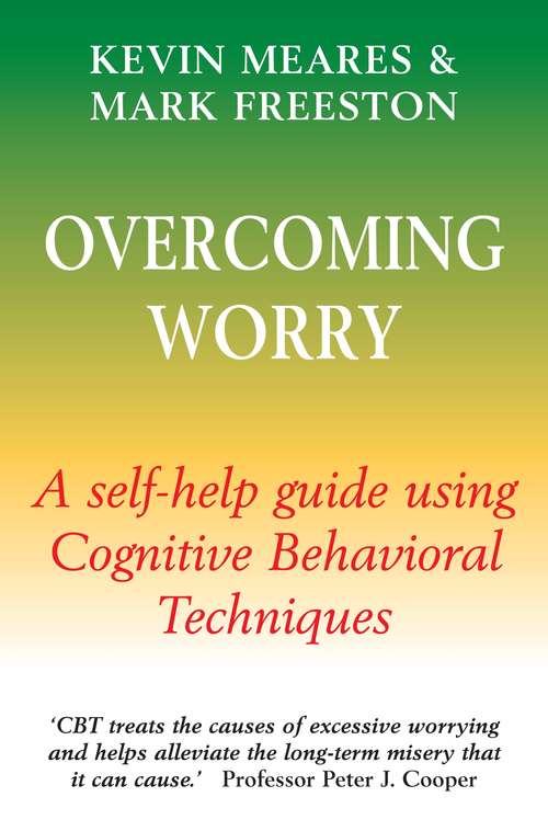 Book cover of Overcoming Worry and Generalised Anxiety Disorder