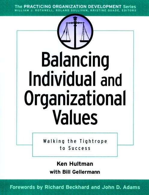 Book cover of Balancing Individual and Organizational Values: Walking the Tightrope to Success