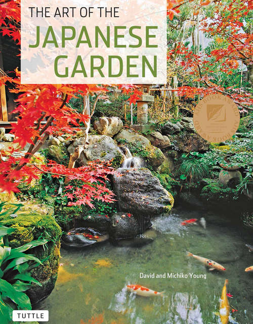 Book cover of The Art of the Japanese Garden
