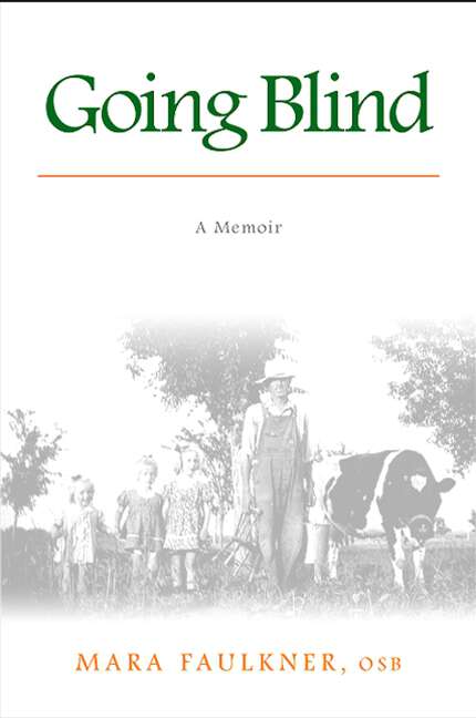 Book cover of Going Blind: A Memoir (Excelsior Editions)