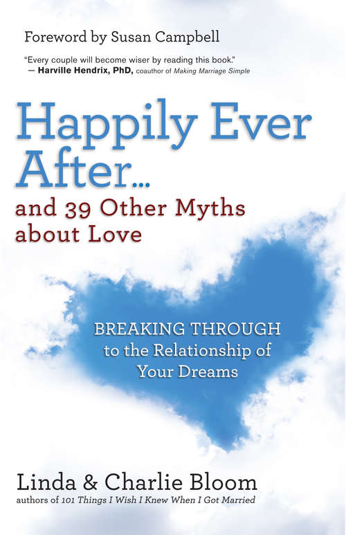 Book cover of Happily Ever After... and 39 Other Myths about Love