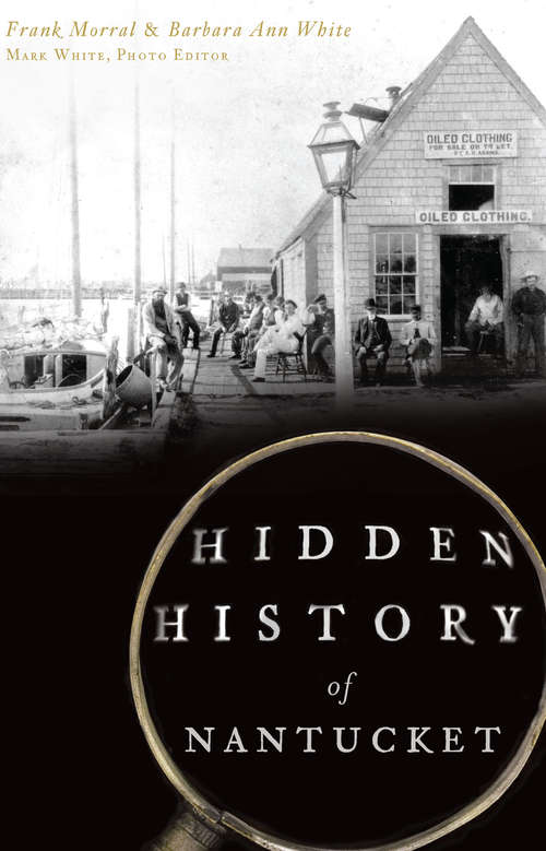 Book cover of Hidden History of Nantucket (Hidden History)