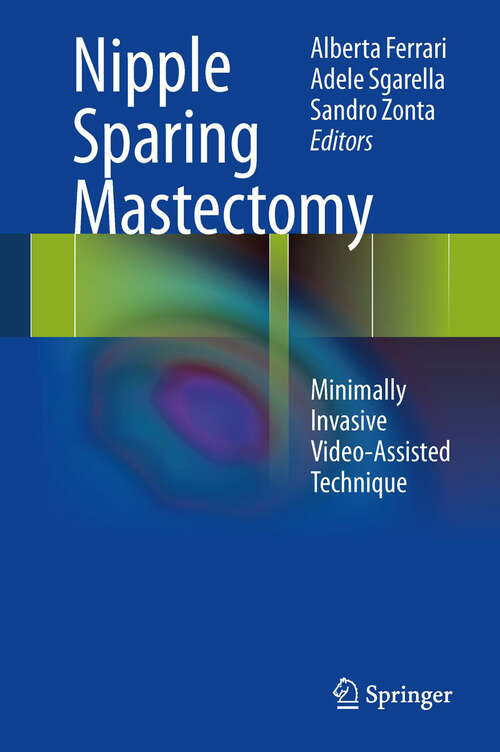 Book cover of Nipple Sparing Mastectomy: Minimally Invasive Video-Assisted Technique