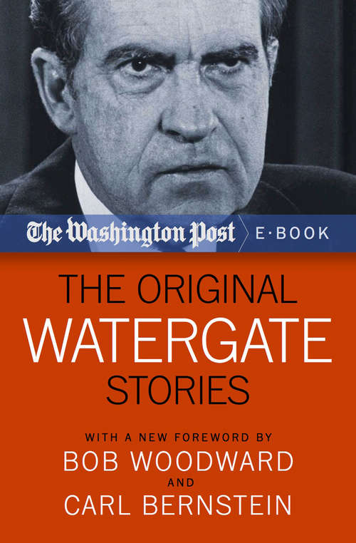 Book cover of The Original Watergate Stories (Digital Original)