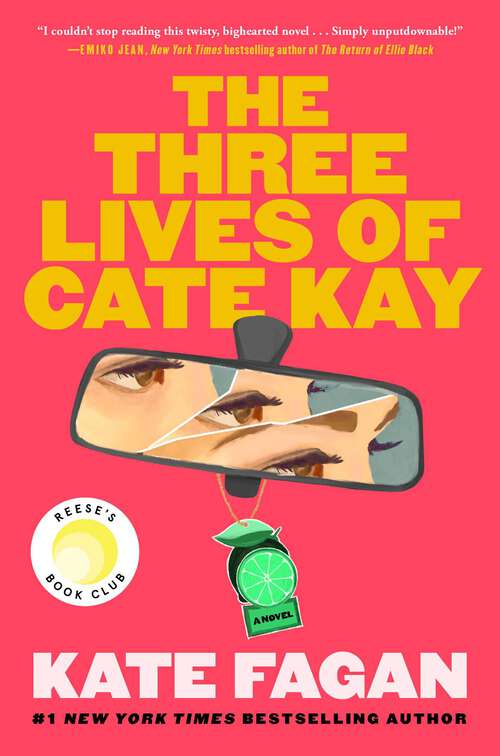 Book cover of The Three Lives of Cate Kay: A Novel