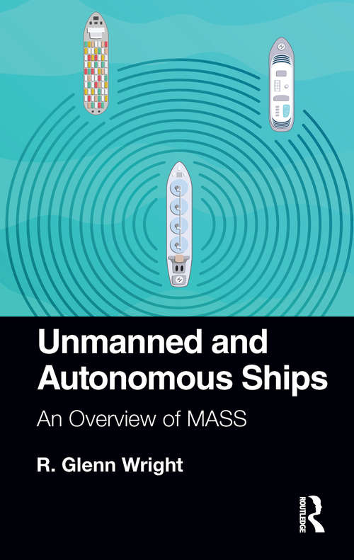 Book cover of Unmanned and Autonomous Ships: An Overview of MASS