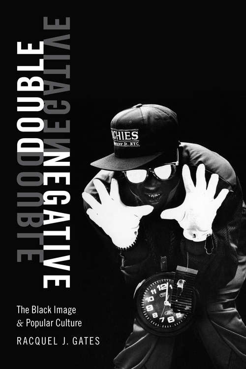 Book cover of Double Negative: The Black Image and Popular Culture