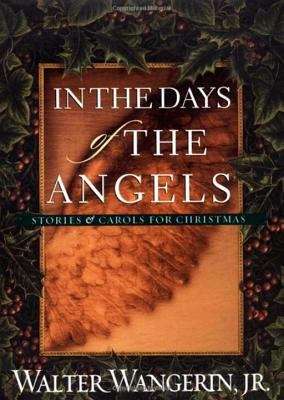 Book cover of In the Days of the Angels: Stories and Carols for Christmas