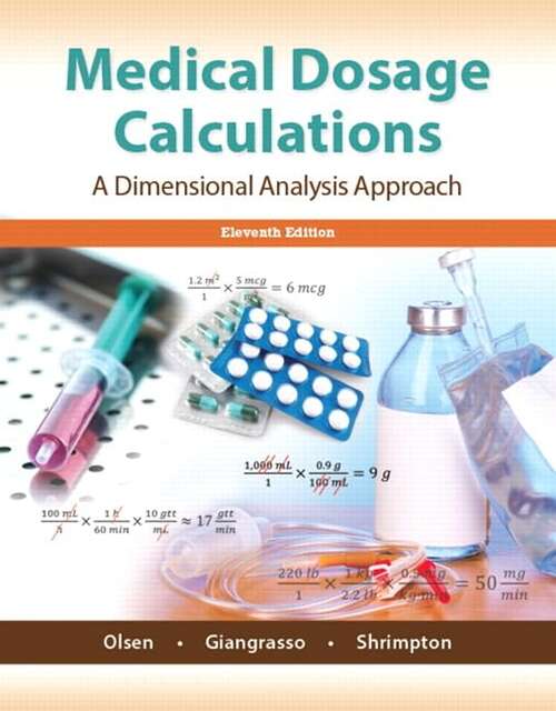 Book cover of Medical Dosage Calculations: A Dimensional Analysis Approach (11)