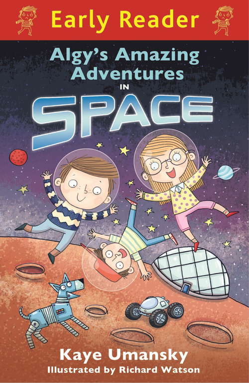 Book cover of Algy's Amazing Adventures in Space (Early Reader)