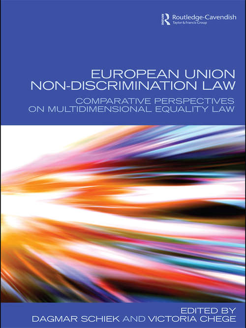 Book cover of European Union Non-Discrimination Law: Comparative Perspectives on Multidimensional Equality Law