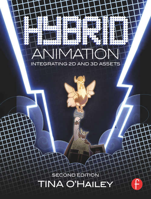Book cover of Hybrid Animation: Integrating 2D and 3D Assets (2)