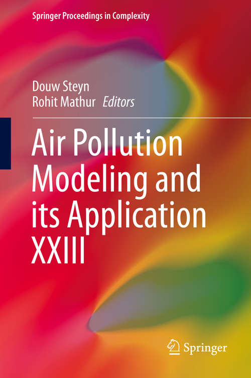 Book cover of Air Pollution Modeling and its Application XXIII (Springer Proceedings in Complexity)