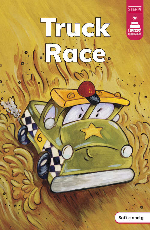 Book cover of Truck Race (Stairway Decodables Step 4)