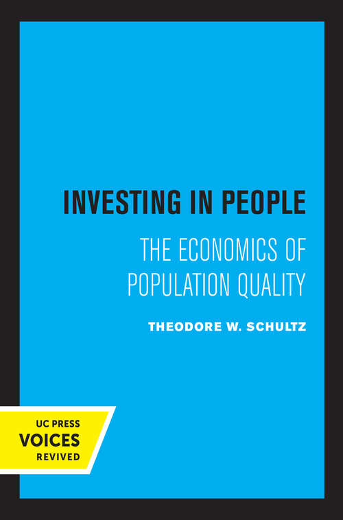 Book cover of Investing in People: The Economics of Population Quality (The Royer Lectures)