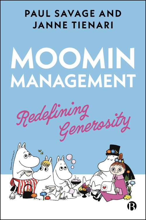 Book cover of Moomin Management: Redefining Generosity (First Edition)