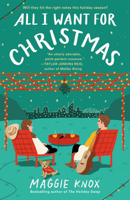 Book cover of All I Want for Christmas: A Novel