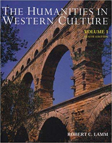 Book cover of The Humanities in Western Culture: A Search For Human Values (Tenth Edition)