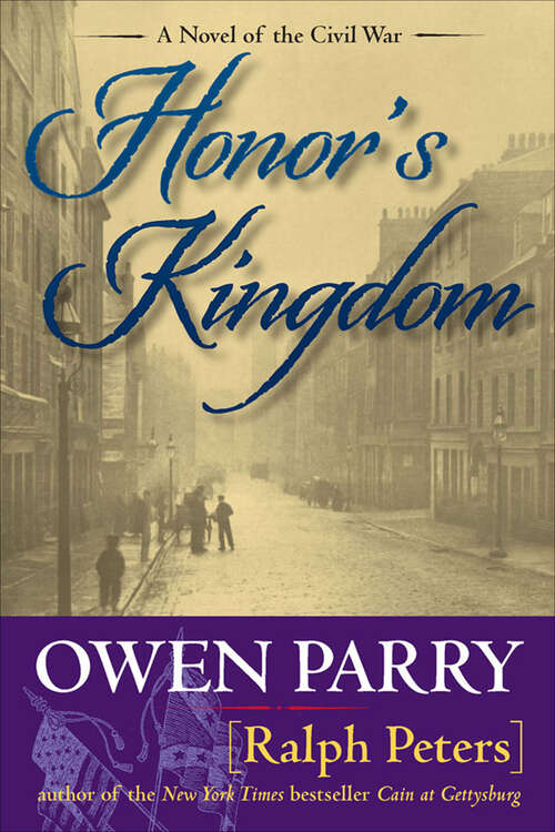 Book cover of Honor's Kingdom (A Novel of the Civil War)