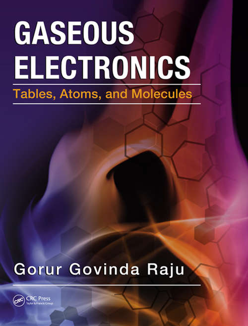 Book cover of Gaseous Electronics: Tables, Atoms, and Molecules