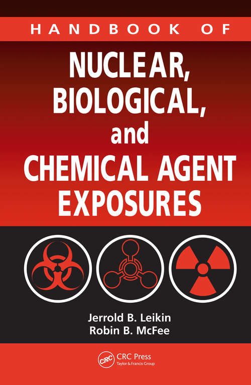 Book cover of Handbook of Nuclear, Biological, and Chemical Agent Exposures