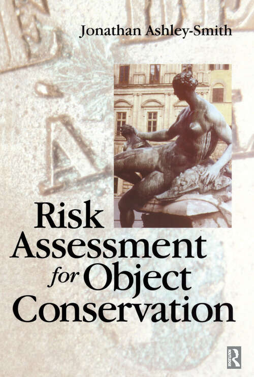 Book cover of Risk Assessment for Object Conservation