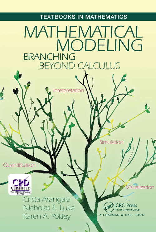 Book cover of Mathematical Modeling: Branching Beyond Calculus (Textbooks in Mathematics)