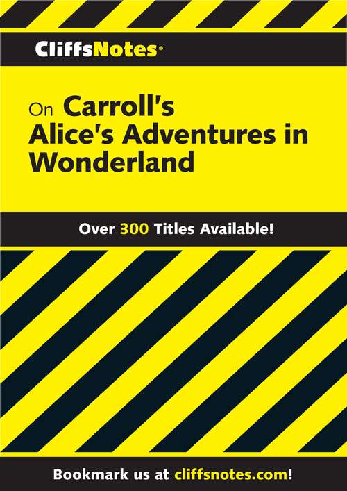 Book cover of CliffsNotes on Carroll's Alice's Adventures in Wonderland