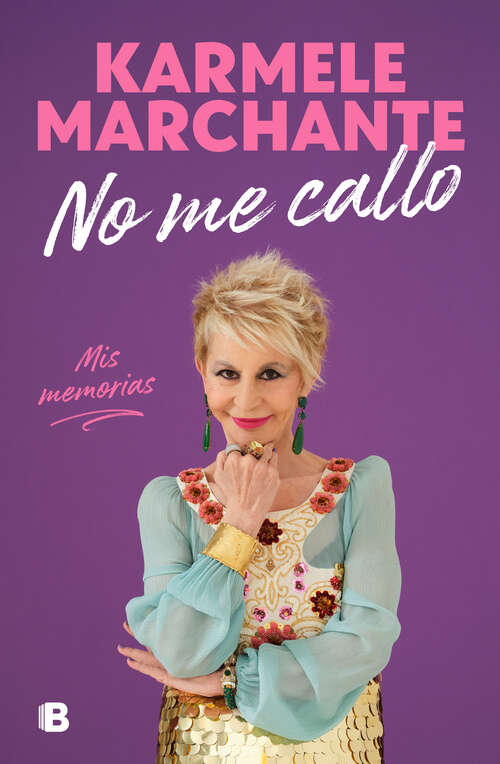 Book cover of No me callo: Mis memorias
