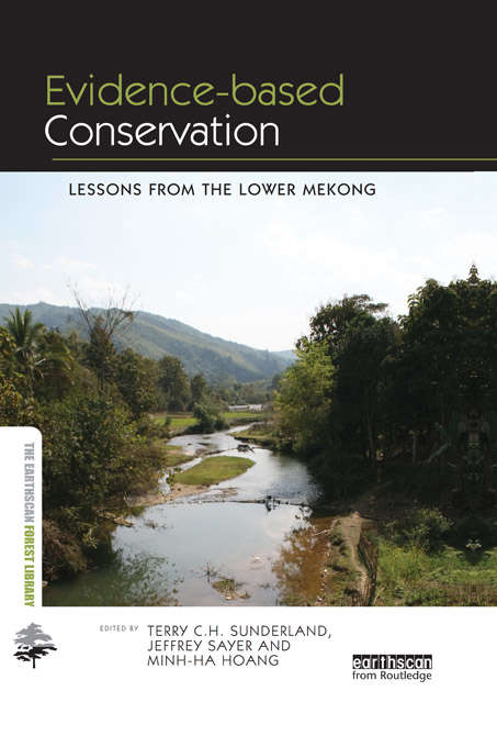 Book cover of Evidence-based Conservation: Lessons from the Lower Mekong (The Earthscan Forest Library)