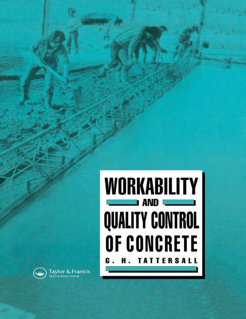 Book cover of Workability and Quality Control of Concrete