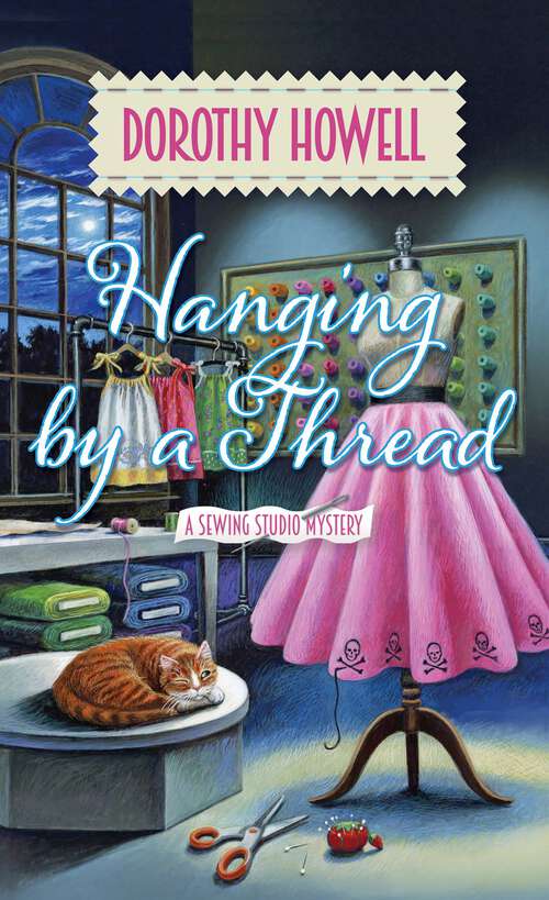 Book cover of Hanging by a Thread (A Sewing Studio Mystery #2)