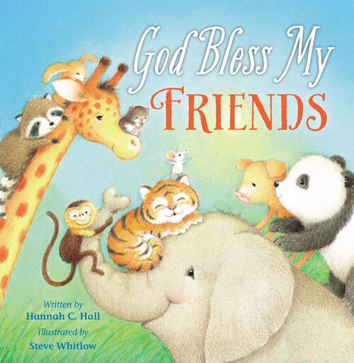 Book cover of God Bless My Friends (A God Bless Book)