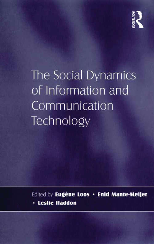 Book cover of The Social Dynamics of Information and Communication Technology